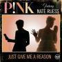 Coverafbeelding p!nk featuring nate ruess - just give me a reason
