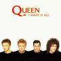 Details Queen - I Want It All