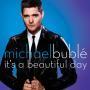Coverafbeelding michael bublé - it's a beautiful day