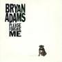 Trackinfo Bryan Adams - Please Forgive Me