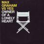 Coverafbeelding Max Graham vs Yes - Owner Of A Lonely Heart
