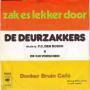 Coverafbeelding De Deurzakkers m.m.v. F.C. Den Bosch & De Kikvorschen - Zak Es Lekker Door