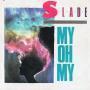 Details Slade - My Oh My
