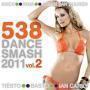 Details various artists - 538 dance smash 2011 vol. 2