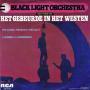 Coverafbeelding Black Light Orchestra - Disco Versie Van Het Gebeurde In Het Westen