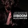 Details Jeroen Van Der Boom - Alles min Één