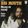 Trackinfo Big Mouth - Mamy Oh Mamy