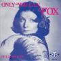 Details Fox - Only You Can