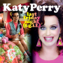 Coverafbeelding Katy Perry - Last Friday night (T.G.I.F.)