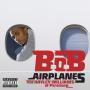 Coverafbeelding B.o.B feat. Hayley Williams of Paramore - Airplanes