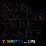 Trackinfo Tiësto feat. Nelly Furtado - Who wants to be alone