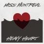 Trackinfo miss montreal - heavy heart