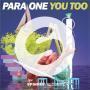 Coverafbeelding Para One - You too