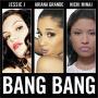 Coverafbeelding Jessie J & Ariana Grande & Nicki Minaj - Bang bang