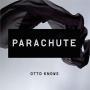 Coverafbeelding Otto Knows - Parachute