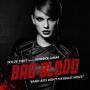 Details Taylor Swift featuring Kendrick Lamar - Bad blood