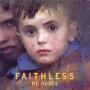Trackinfo Faithless - Miss U Less, See U More