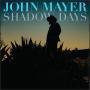 Coverafbeelding John Mayer - Shadow days