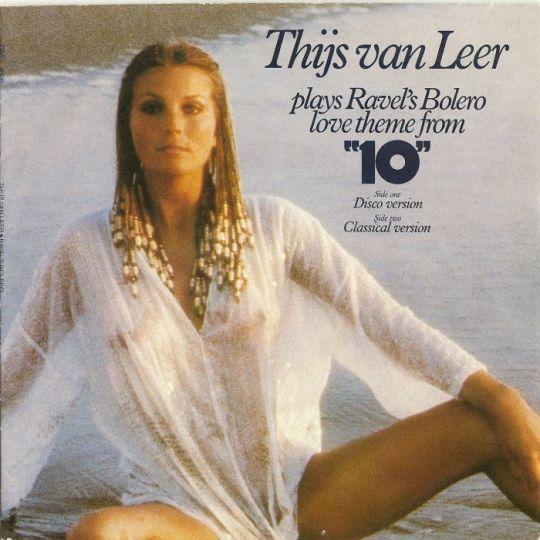 Coverafbeelding Thijs Van Leer - Ravel's Bolero - Love Theme From "10"