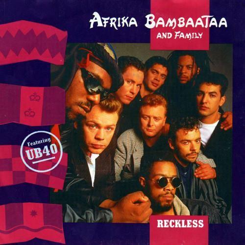 Afrika Bambaataa and Family featuring UB40 - Reckless