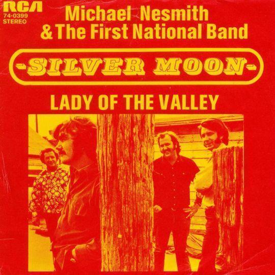 Michael Nesmith & The First National Band - Silver Moon