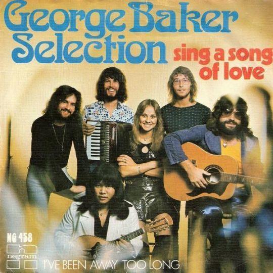 Coverafbeelding George Baker Selection - Sing A Song Of Love