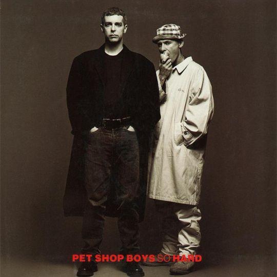 Coverafbeelding Pet Shop Boys - So Hard
