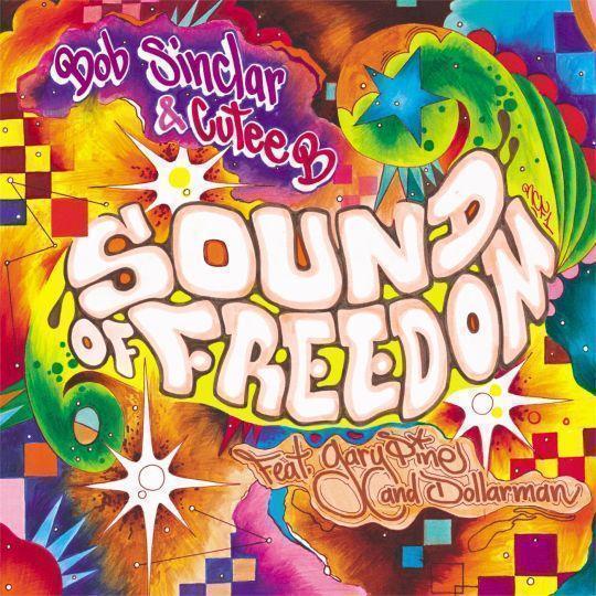 Coverafbeelding Bob Sinclar & Cutee B feat. Gary Pine and Dollarman - Sound Of Freedom