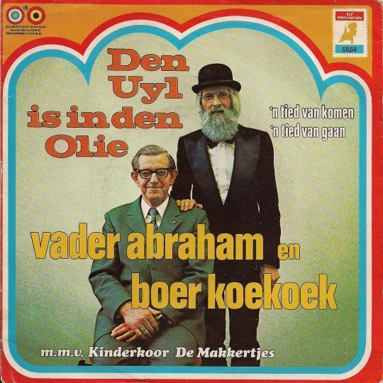 Coverafbeelding Vader Abraham en Boer Koekoek m.m.v. Kinderkoor De Makkertjes - Den Uyl Is In Den Ol