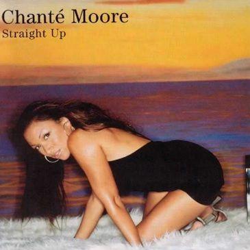 Chanté Moore - Straight Up