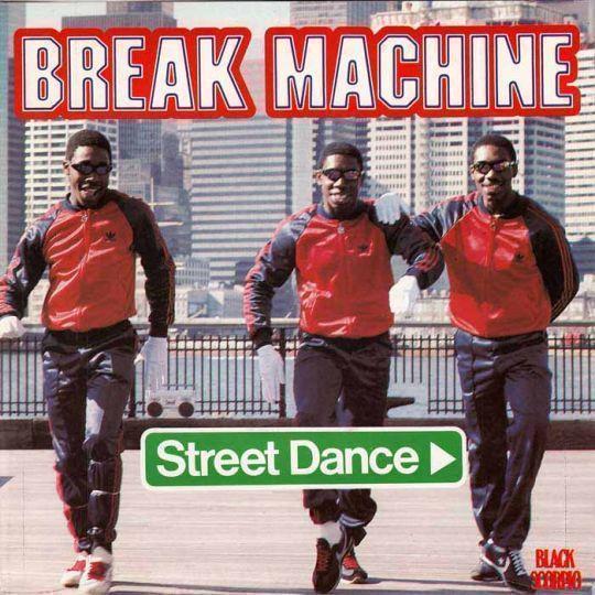 Break Machine - Street Dance