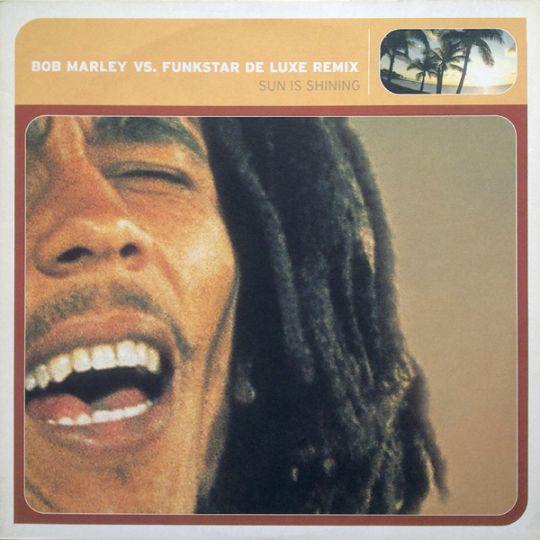 Coverafbeelding Bob Marley vs. Funkstar De Luxe - Sun Is Shining - Remix