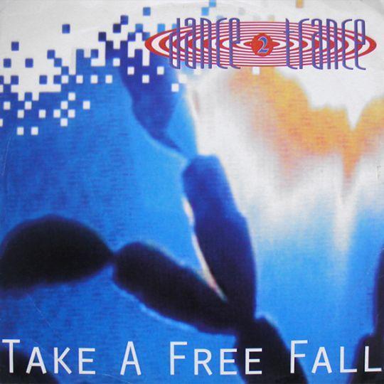 Coverafbeelding Dance 2 Trance - Take A Free Fall