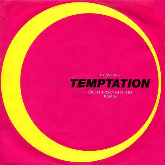 Coverafbeelding Heaven 17 - Temptation - Brothers In Rhythm Remix