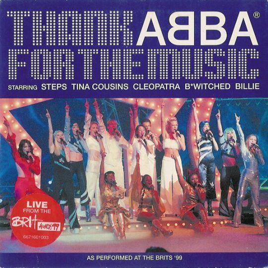 Coverafbeelding Thank Abba For The Music - Steps & Tina Cousins & Cleopatra & B*Witched & Billie