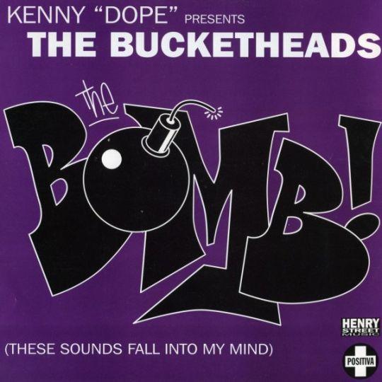 Coverafbeelding Kenny "Dope" presents The Bucketheads - The Bomb! (These Sounds Fall Into My Mind)