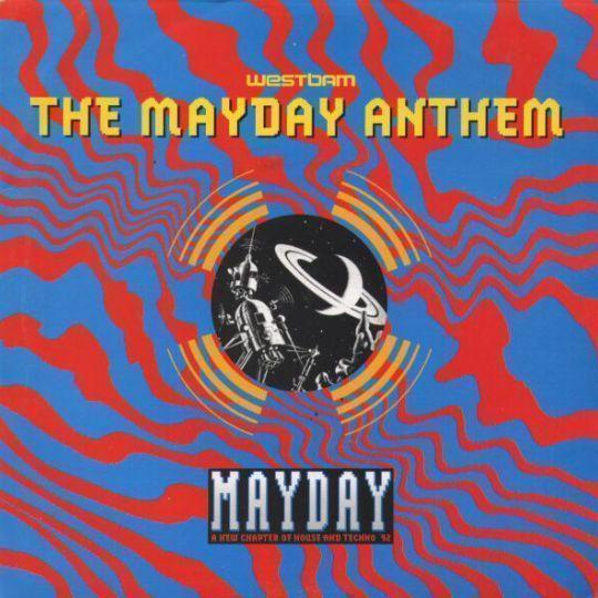 Coverafbeelding The Mayday Anthem - Westbam