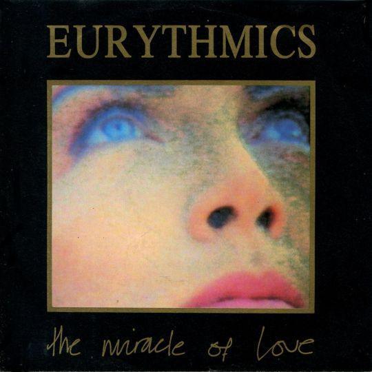 Coverafbeelding The Miracle Of Love - Eurythmics