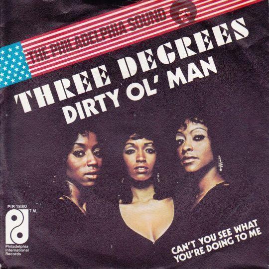 Coverafbeelding Three Degrees - Dirty Ol' Man