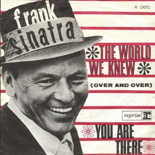 Coverafbeelding The World We Knew (Over And Over) - Frank Sinatra