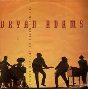 Coverafbeelding Bryan Adams - There Will Never Be Another Tonight