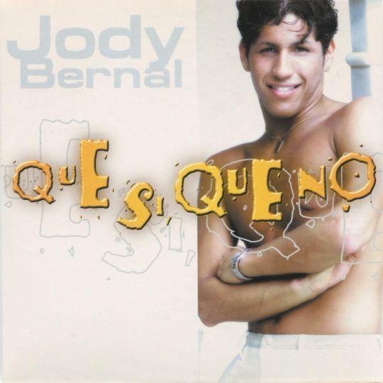 Coverafbeelding Jody Bernal - Que Si, Que No