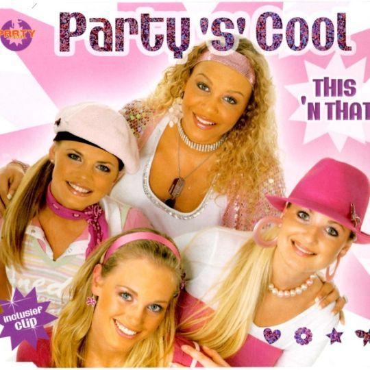 Party 's' Cool - This 'n That