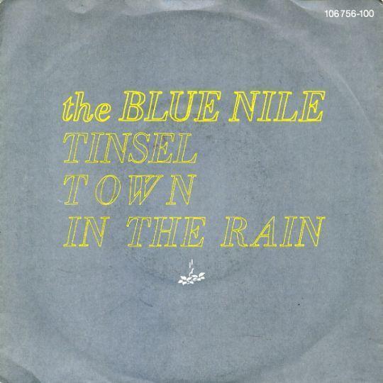 The Blue Nile - Tinsel Town In The Rain