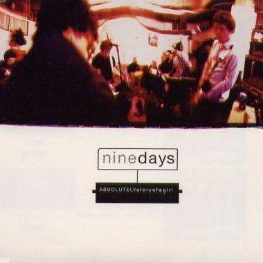Coverafbeelding Nine Days - Absolutely - Story Of A Girl