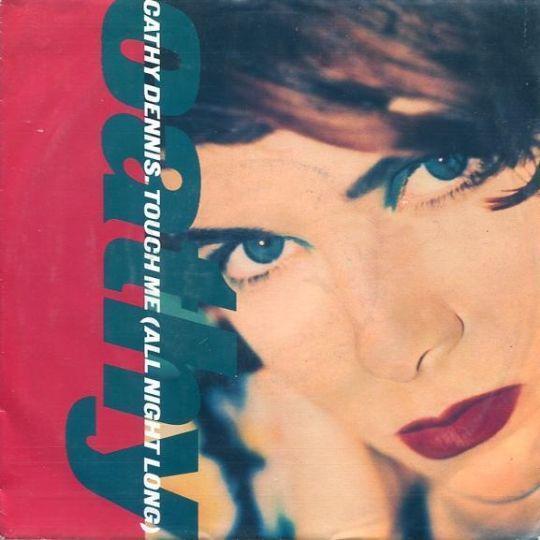 Coverafbeelding Cathy Dennis - Touch Me (All Night Long)