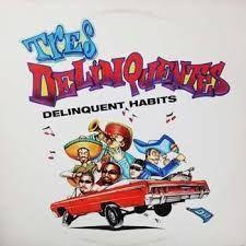 Coverafbeelding Delinquent Habits - Tres Delinquentes