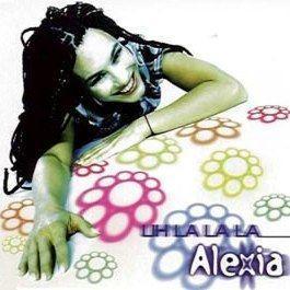 Coverafbeelding Alexia - Uh La La La