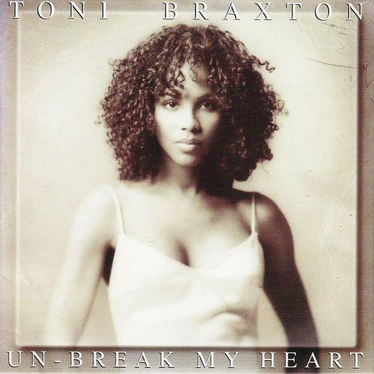 Coverafbeelding Toni Braxton - Un-Break My Heart