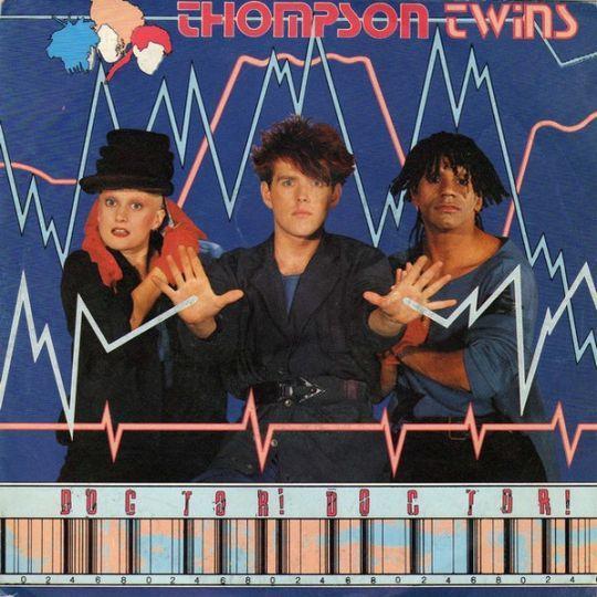 Coverafbeelding Doctor! Doctor! - Thompson Twins